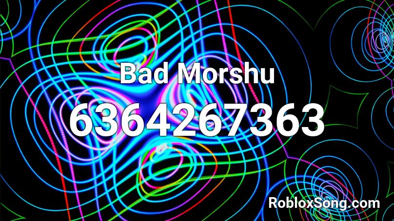 Bad Morshu Roblox ID