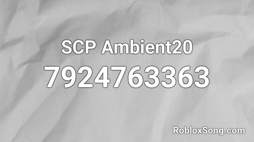 SCP Ambient20 Roblox ID