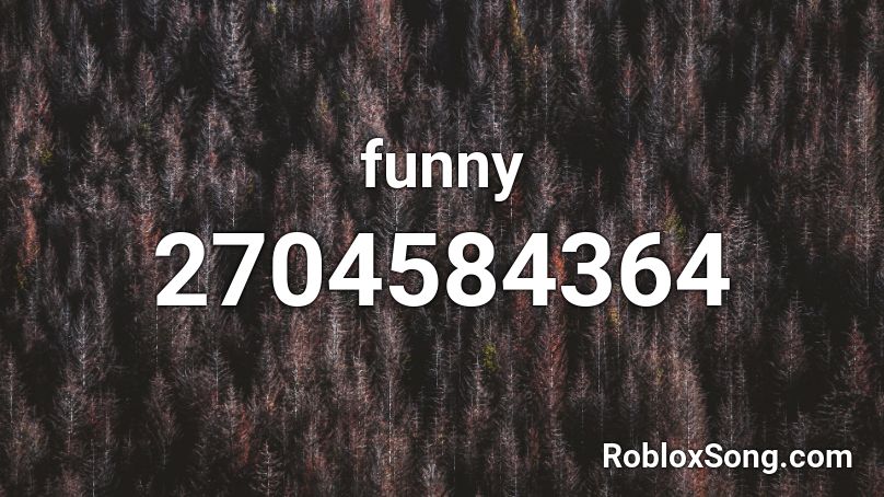 funny Roblox ID