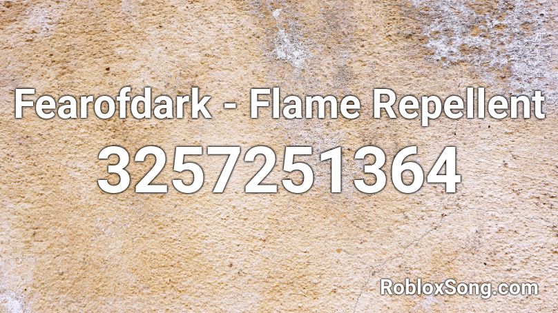 Fearofdark - Flame Repellent Roblox ID