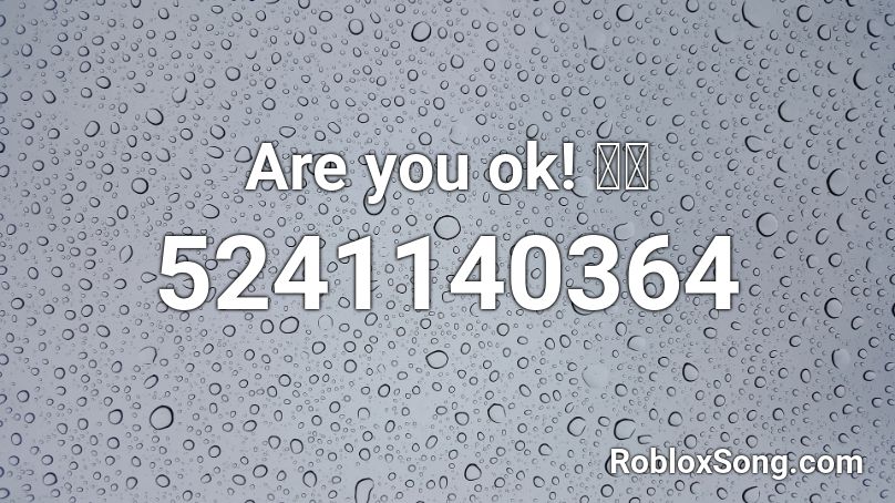 Are you ok! 雷军 Roblox ID