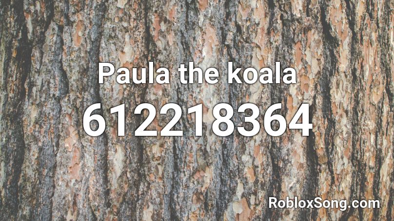 Paula the koala Roblox ID