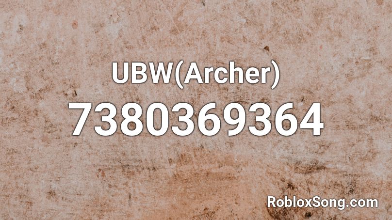 UBW(Archer) Roblox ID