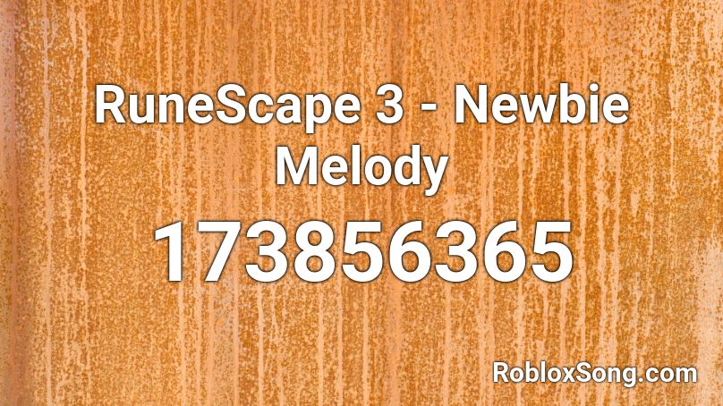 RuneScape 3 - Newbie Melody Roblox ID