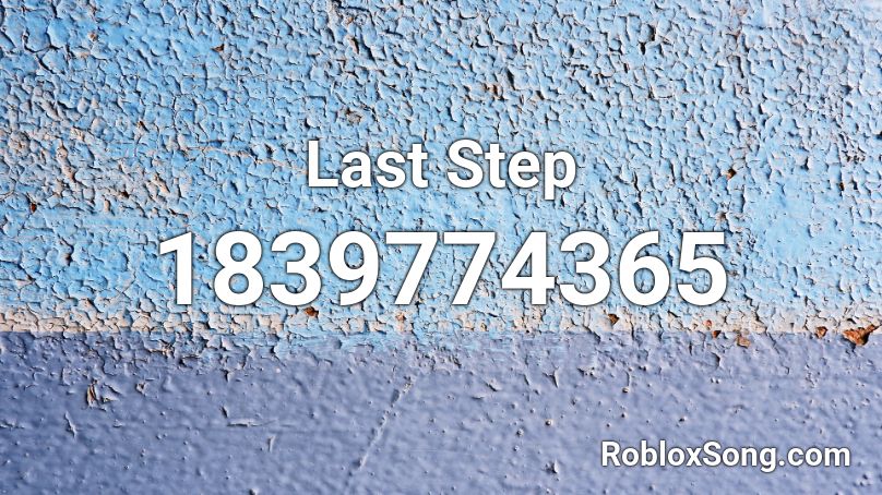 Last Step Roblox ID