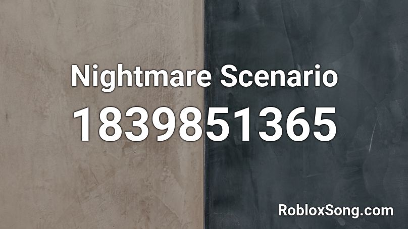 Nightmare Scenario Roblox ID