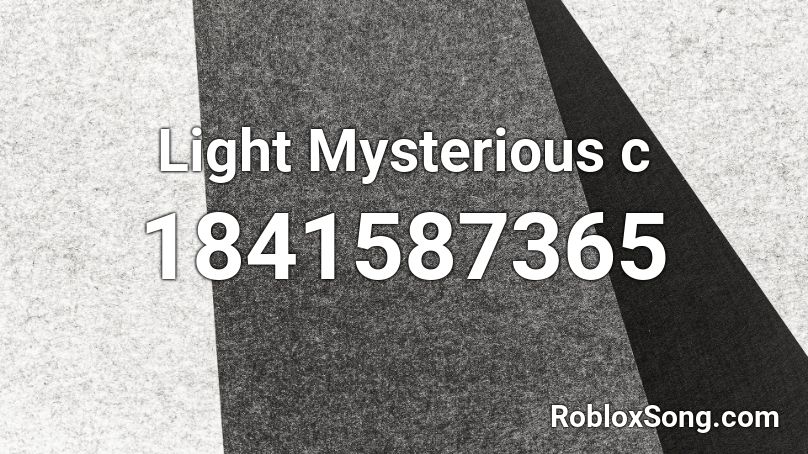 Light Mysterious c Roblox ID