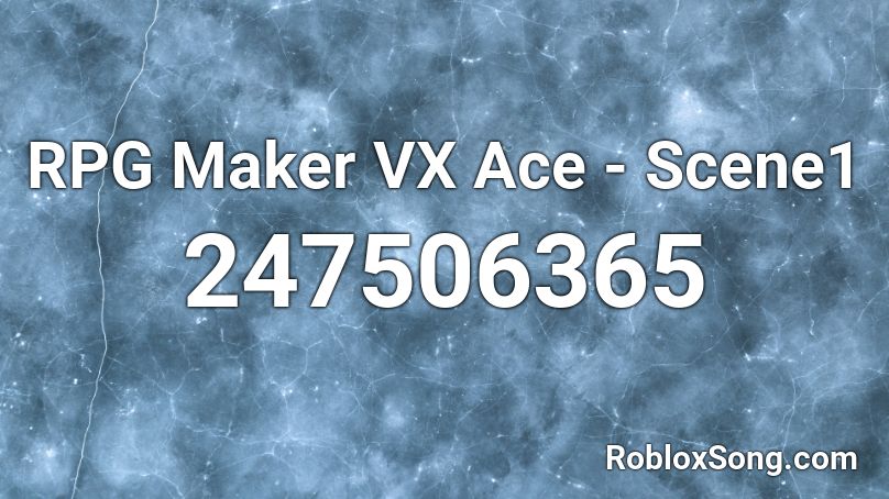 Rpg Maker Vx Ace Scene1 Roblox Id Roblox Music Codes - roblox rpg maker
