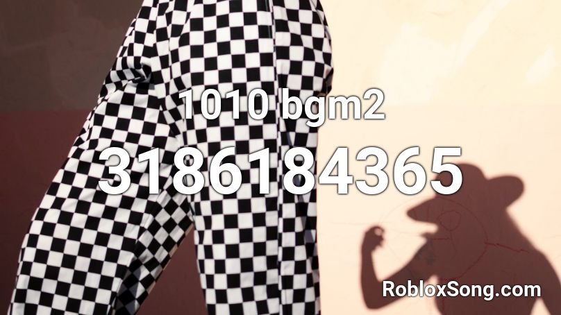 1010 bgm2 Roblox ID