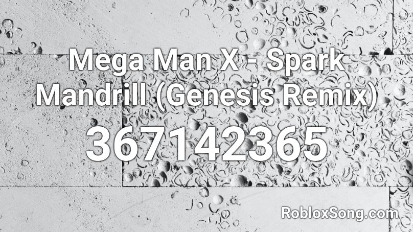 Mega Man X - Spark Mandrill (Genesis Remix) Roblox ID