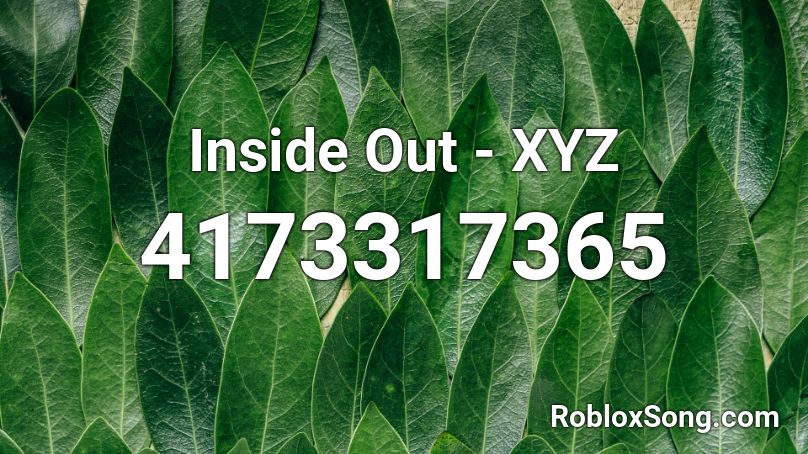 Inside Out - XYZ Roblox ID