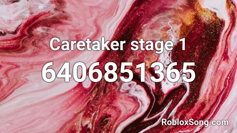 Caretaker stage 1 Roblox ID