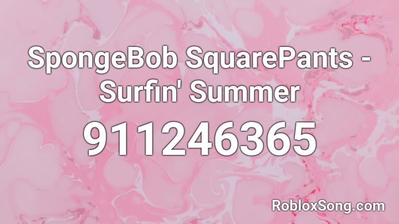 SpongeBob SquarePants - Surfin' Summer Roblox ID