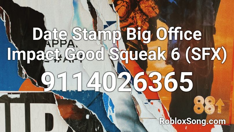 Date Stamp Big Office Impact Good Squeak 6 (SFX) Roblox ID