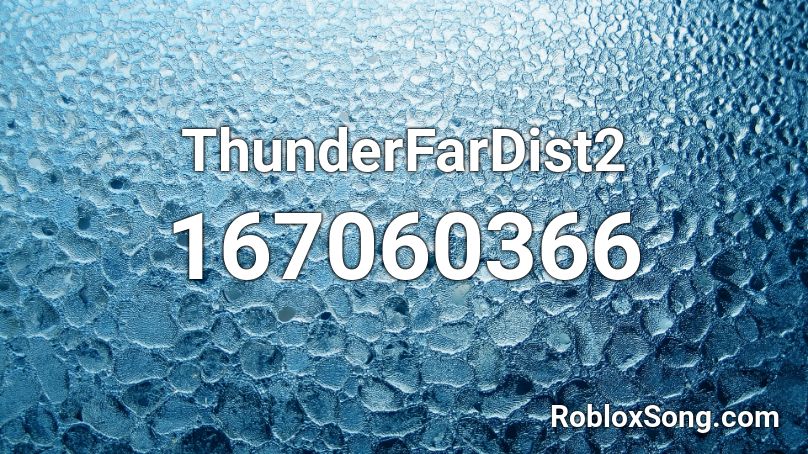 ThunderFarDist2 Roblox ID