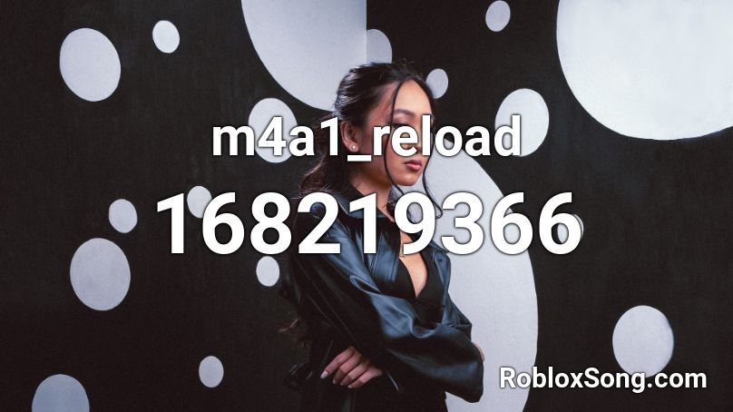 m4a1_reload Roblox ID