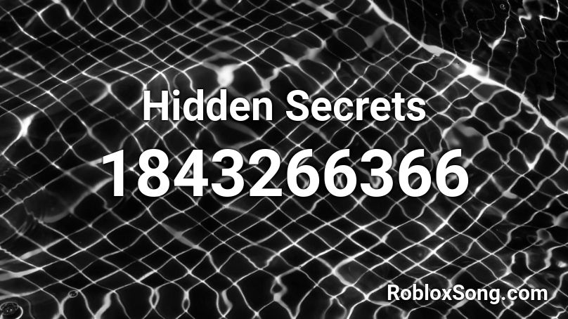 Hidden Secrets Roblox ID