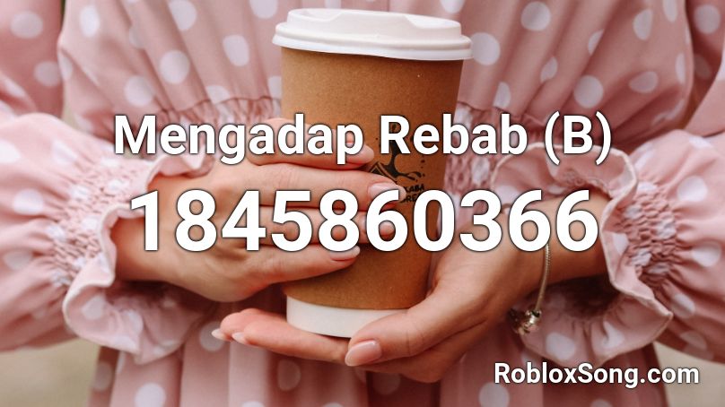 Mengadap Rebab (B) Roblox ID - Roblox Music Codes