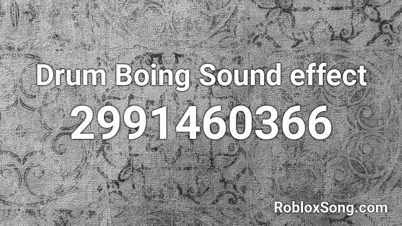 Drum Boing Sound effect Roblox ID