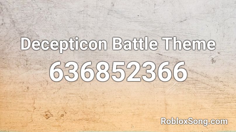 Decepticon Battle Theme Roblox ID