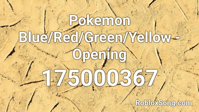 Pokemon Blue/Red/Green/Yellow - Opening Roblox ID