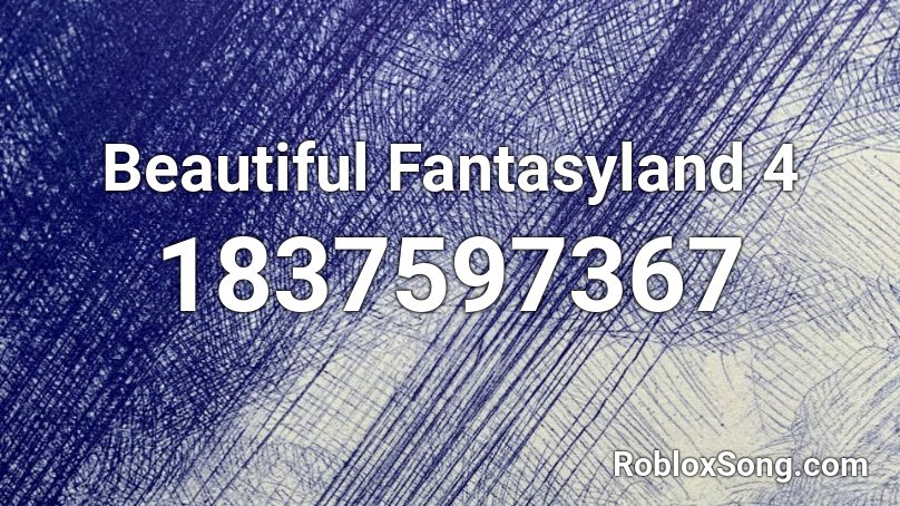 Beautiful Fantasyland 4 Roblox ID