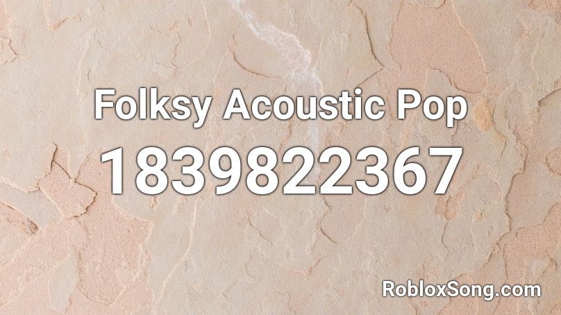 Folksy Acoustic Pop Roblox ID