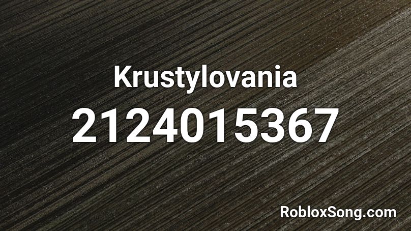 Krustylovania Roblox ID