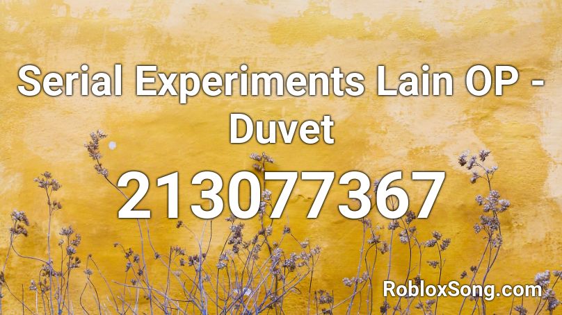 Serial Experiments Lain OP - Duvet Roblox ID