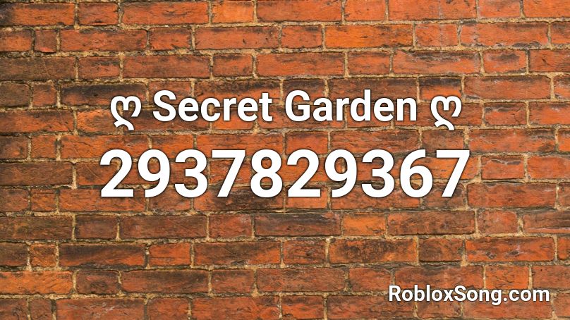ღ Secret Garden ღ Roblox ID