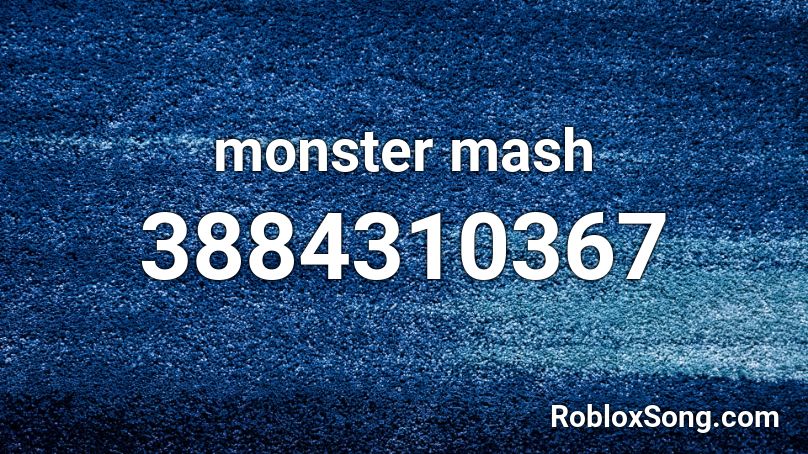 Monster Mash Roblox Id Roblox Music Codes - roblox monster mash id