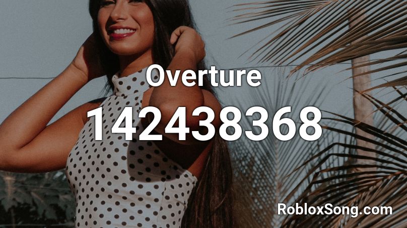 Overture Roblox ID