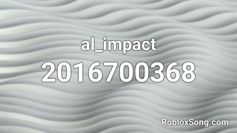 al_impact Roblox ID