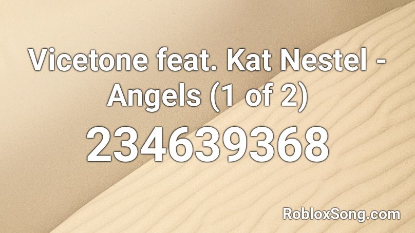 Vicetone Feat Kat Nestel Angels 1 Of 2 Roblox Id Roblox Music Codes - roblox alex jones remix