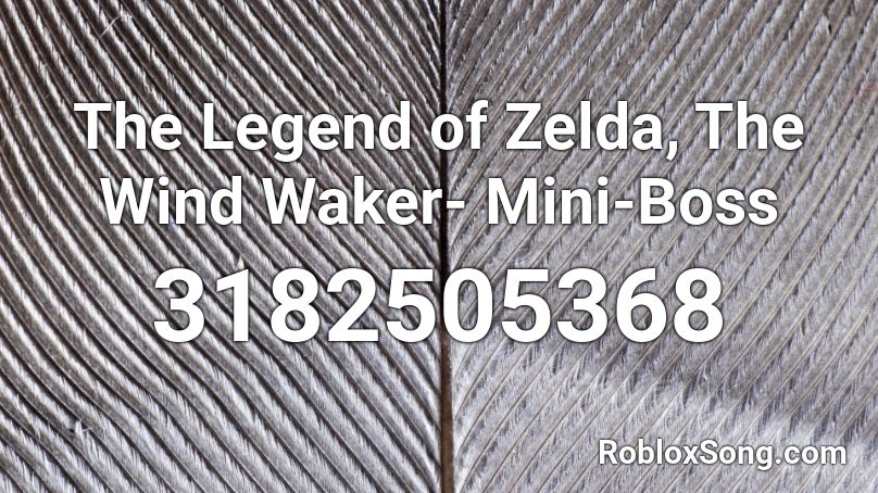 Wind Waker Mini-Boss Roblox ID