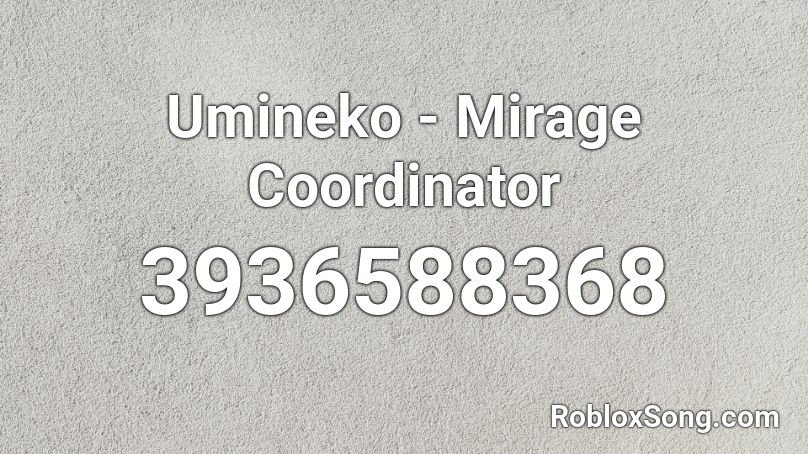 Umineko - Mirage Coordinator Roblox ID