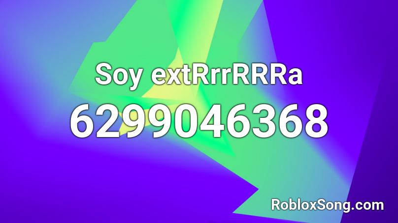 Soy extRrrRRRa Roblox ID
