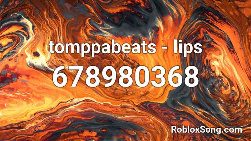 tomppabeats - lips Roblox ID