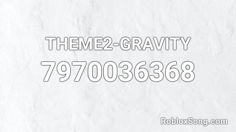 GRAVITY Roblox ID