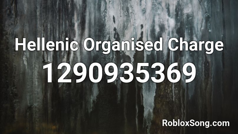 Hellenic Organised Charge  Roblox ID