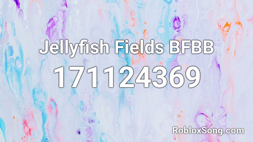 Jellyfish Fields BFBB Roblox ID