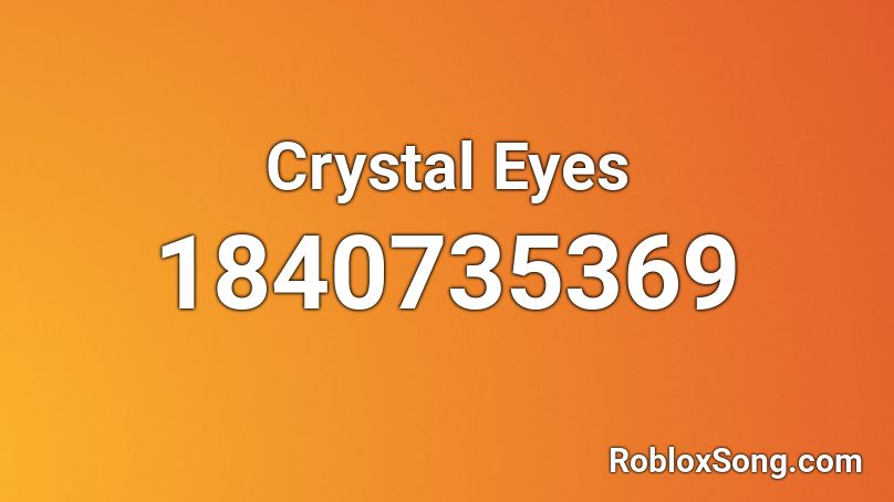 Crystal Eyes Roblox ID