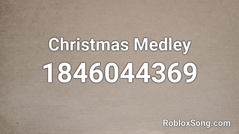 Christmas Medley Roblox ID