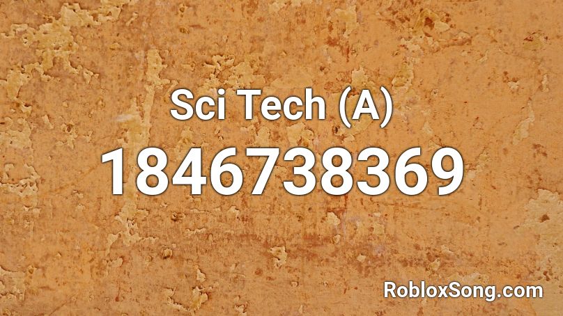 Sci Tech (A) Roblox ID