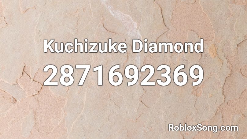 Kuchizuke Diamond Roblox ID