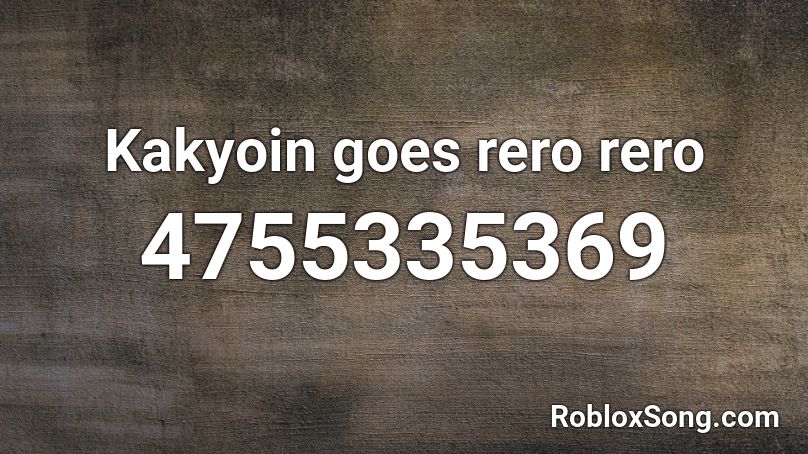 Kakyoin goes rero rero Roblox ID