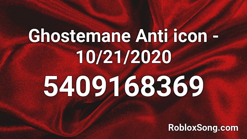 Ghostemane Anti Icon 10 21 2020 Roblox Id Roblox Music Codes - icon icon roblox id