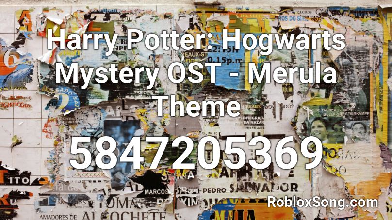 Harry Potter: Hogwarts Mystery OST - Merula Theme Roblox ID