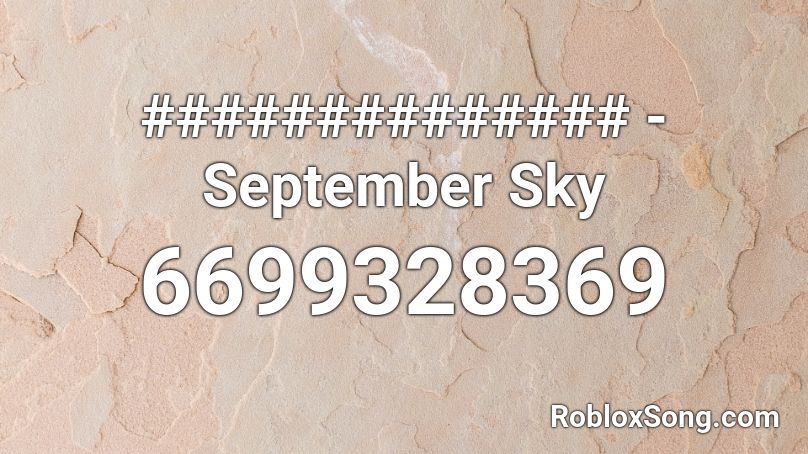 ############## - September Sky Roblox ID