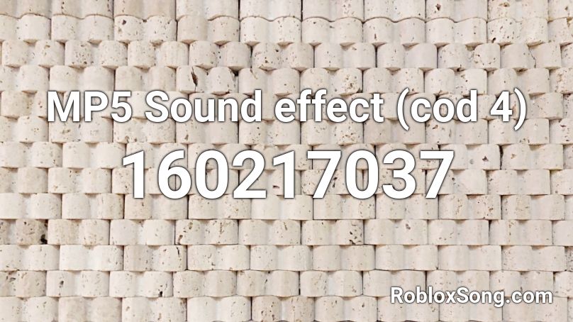 MP5 Sound effect (cod 4) Roblox ID